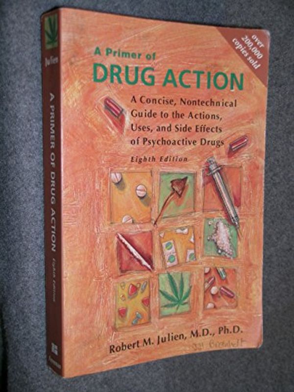 Cover Art for 9780716731139, A Primer of Drug Action by R M. Julien