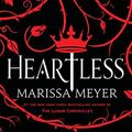 Cover Art for 9781410494375, Heartless by Marissa Meyer