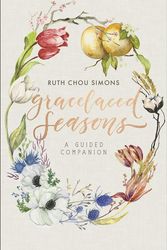 Cover Art for 9780736974905, Gracelaced Seasons: A Guided Companion by Ruth Chou Simons