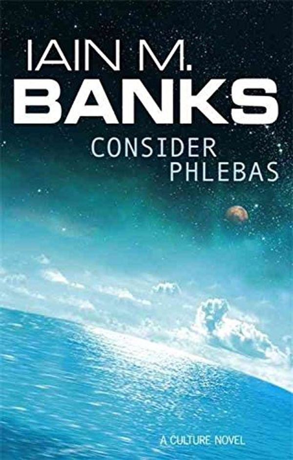 Cover Art for 9780708837078, CONSIDER PHLEBAS B by Iain M. Banks