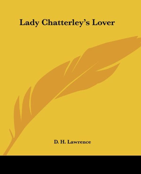 Cover Art for 9781419129032, Lady Chatterley's Lover by D. H. Lawrence