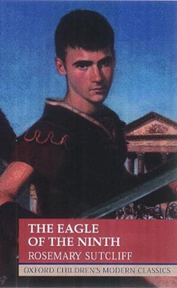 Cover Art for 9780192719225, The Eagle of the Ninth by Rosemary Sutcliff