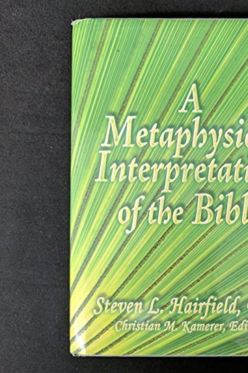 Cover Art for 9780972008051, A Metaphysical Interpretation of the Bible by Steven L.m Hairfield