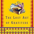 Cover Art for 9780375425141, The Lost Art of Gratitude by Alexander McCall Smith