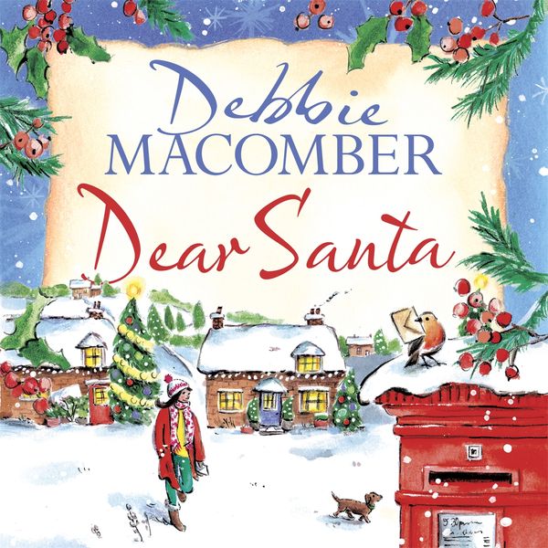 Cover Art for 9781405547376, Dear Santa by Debbie Macomber