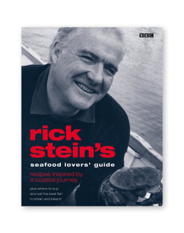 Cover Art for 9781446415436, Rick Stein's Seafood Lovers' Guide by Rick Stein
