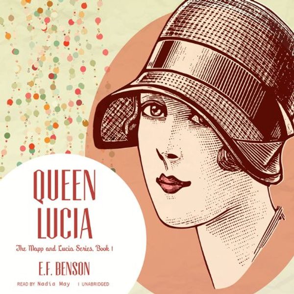 Cover Art for B00NPBOKUW, Queen Lucia by E. F. Benson