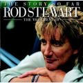 Cover Art for 0766488262124, The Story So Far: The Very Best Of Rod Stewart (2CD) by 