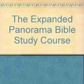 Cover Art for 9780800700867, The Expanded Panorama Bible Study Course by Alfred Thompson Eade