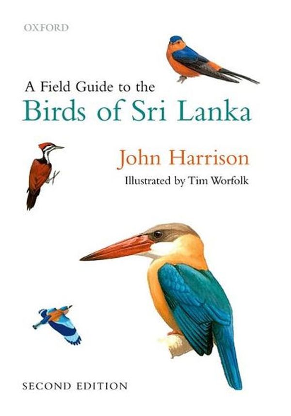 Cover Art for 9780199585663, A Field Guide to the Birds of Sri Lanka by John Harrison