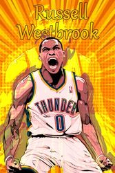 Cover Art for 9798476109792, Russell Westbrook Notebook: Russell Westbrook Notebook Journal Gift,120 Lined Paper Book for Writing, Perfect Present for Fans, Notebook Diary 6 X 9 Inches by Julien Diaz