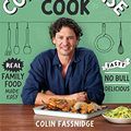 Cover Art for B08H6ZCS2C, The Commonsense Cook: Real Family Food Made Easy by Colin Fassnidge