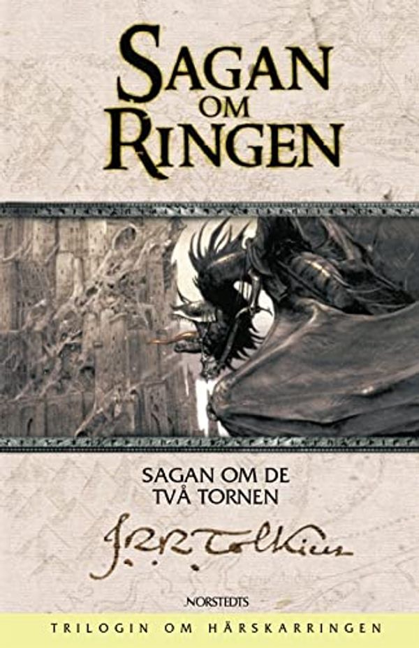 Cover Art for 9789172632196, Sagan Om Ringen: Sagan Om De TVA Tornen by John Ronald Reuel Tolkien