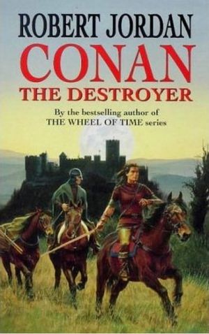 Cover Art for 9781405512350, Conan The Destroyer by Robert Jordan