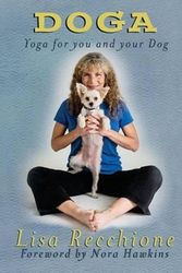 Cover Art for 9780615980492, Doga: Yoga for You and Your Dog by Lisa Recchione