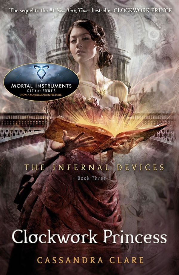 Cover Art for 9781406342710, The Infernal Devices 3: Clockwork Princess by Cassandra Clare