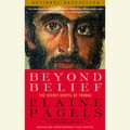 Cover Art for 9780739310694, Beyond Belief by Elaine Pagels