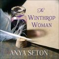 Cover Art for 9781494575861, The Winthrop Woman by Anya Seton