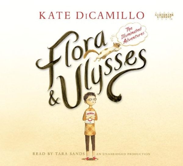 Cover Art for 9780449015155, Flora & Ulysses: The Illuminated Adventures by Kate DiCamillo