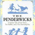 Cover Art for 9780375931437, The Penderwicks: A Summer Tale of Four Sisters, Two Rabbits, and a Very Interesting Boy by Jeanne Birdsall
