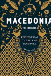 Cover Art for 9781916316560, Macedonia: The Cookbook by Katarina Nitsou