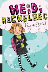 Cover Art for 9781442435650, Heidi Heckelbeck Has a Secret by Wanda Coven