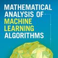 Cover Art for 9781009098380, Mathematical Analysis of Machine Learning Algorithms by Tong Zhang
