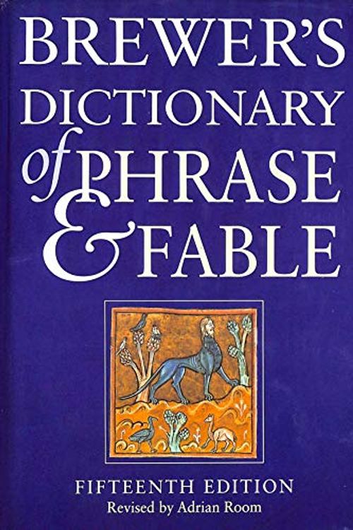 Cover Art for 9780304345991, Brewer's Dictionary of Phrase and Fable by Ebenezer Cobham Brewer