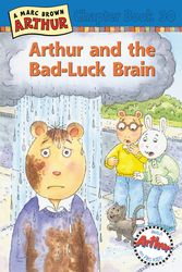 Cover Art for 9780316123778, Arthur and the Bad-Luck Brain by Marc Brown