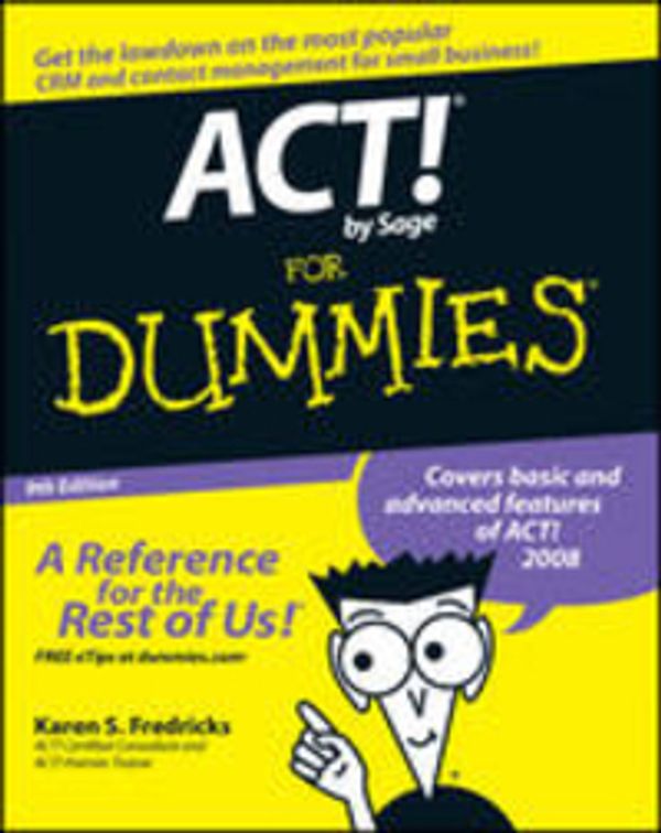Cover Art for 9780470192252, ACT! by Sage For Dummies by Karen S. Fredricks