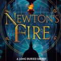 Cover Art for 9780007424245, Newton's Fire by Will Adams