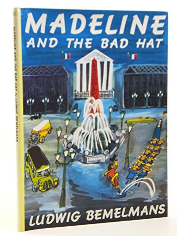 Cover Art for 9780590542593, Madeline and the Bad Hat (Picture Books) by Ludwig Bemelmans
