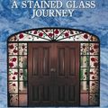Cover Art for 9781875775088, A Stained Glass Journey by Jillian Sawyer