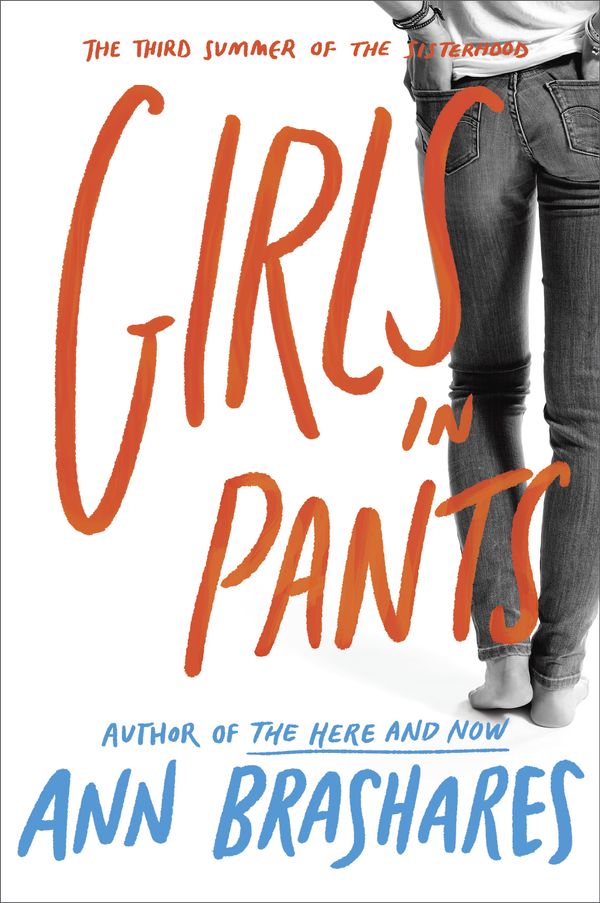 Cover Art for 9780553375930, Girls in Pants: The Third Summer of the Sisterhood by Ann Brashares