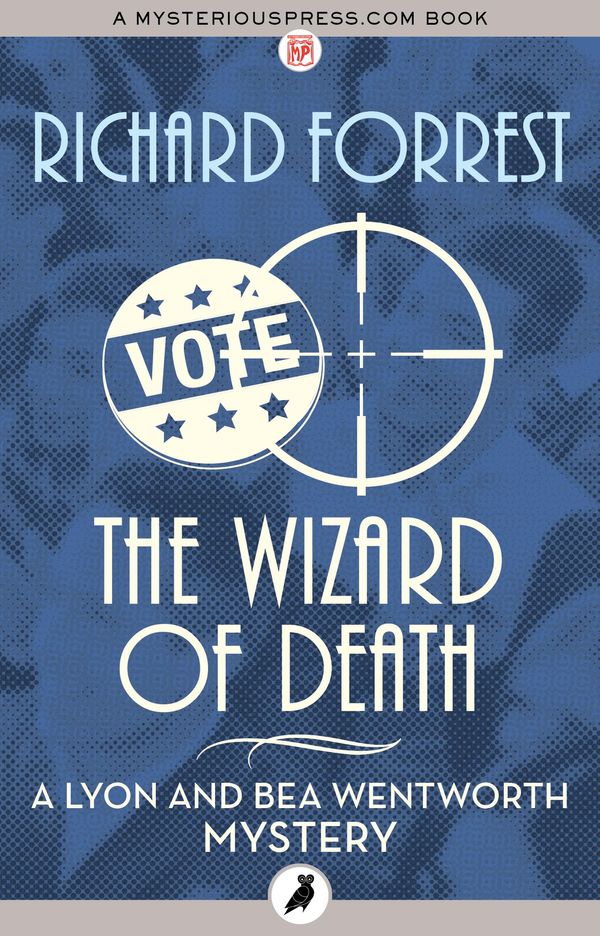 Cover Art for 9781786693822, The Wizard of Death by Richard Forrest