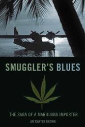 Cover Art for 9781550227833, Smuggler's Blues by Jay Carter Brown