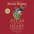 Cover Art for 9781984844262, Atlas of the Heart by Brené Brown