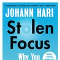 Cover Art for 9781526620224, Stolen Focus by Johann Hari