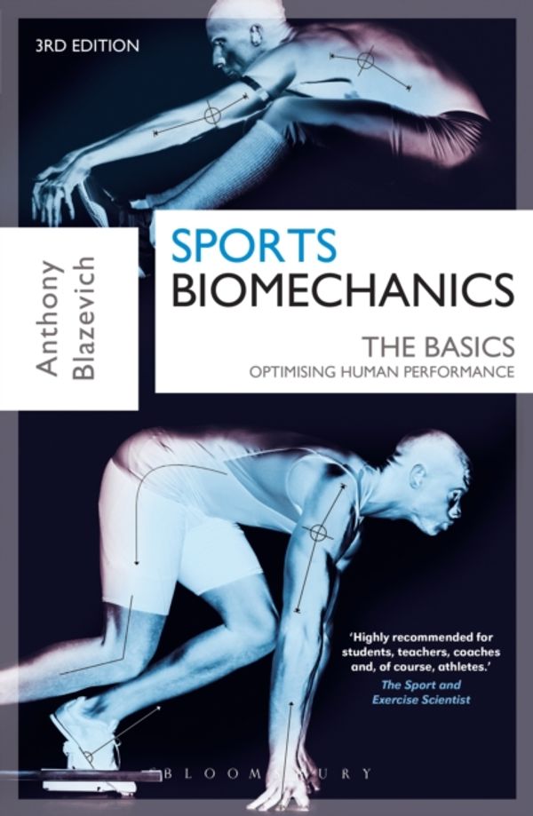 Cover Art for 9781472917225, Sports Biomechanics 3rd ed by Prof. Anthony J. Blazevich