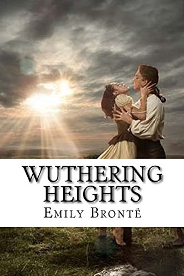 Cover Art for 9781540744999, Wuthering Heights by Emily Bronte