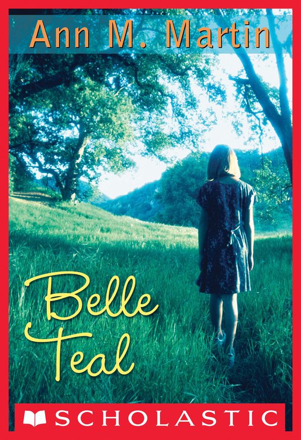 Cover Art for 9780545532334, Belle Teal by Ann Matthews Martin