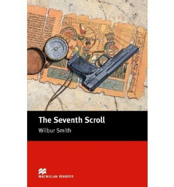 Cover Art for B009QSIIF6, (The Seventh Scroll: Intermediate * *) By Wilbur Smith (Author) Paperback on (Mar , 2005) by Wilbur Smith