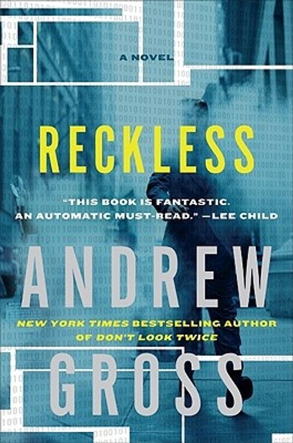 Cover Art for 9780061655951, Reckless by Andrew Gross