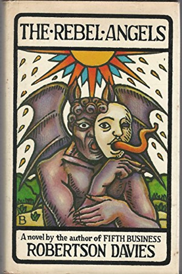 Cover Art for 9780670590636, The rebel angels by Robertson Davies