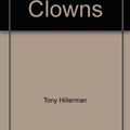 Cover Art for 9785557105675, Sacred Clowns by Tony Hillerman