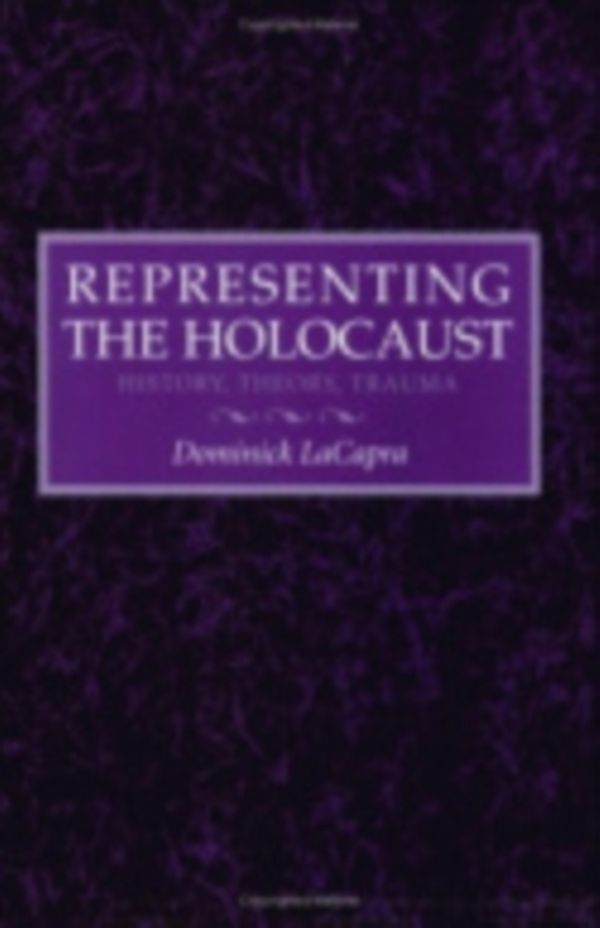 Cover Art for 9780801481871, Representing the Holocaust by Dominick LaCapra
