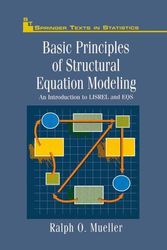 Cover Art for 9781461284550, Basic Principles of Structural Equation Modeling by Ralph O. Mueller
