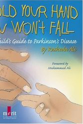 Cover Art for 9781873413135, I'll Hold Your Hand So You Won't Fall: A Child's Guide to Parkinson's Disease by Rasheda Ali
