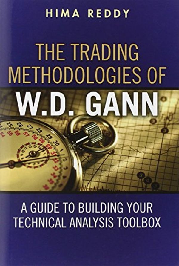 Cover Art for 9780132734387, The Trading Methodologies of W. D. Gann by Hima Reddy