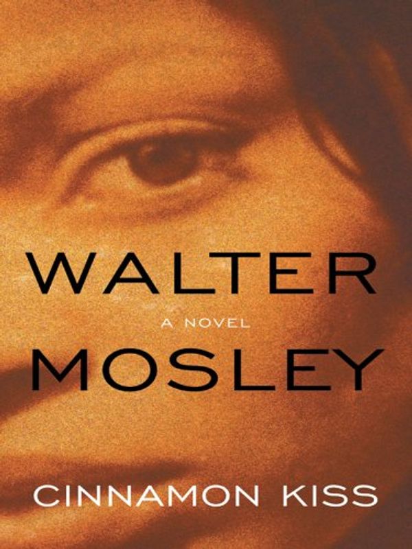 Cover Art for 9780786278558, Cinnamon Kiss by Walter Mosley